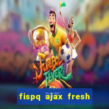 fispq ajax fresh limpeza profunda